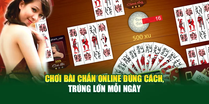 choi-bai-chan-online-dung-cach-trung-lon-moi-ngay