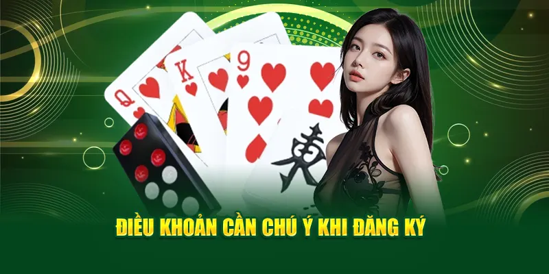 Điều khoản cần chú ý khi đăng ký