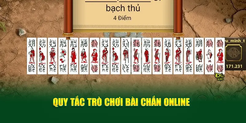 Quy tắc trò chơi bài chắn online